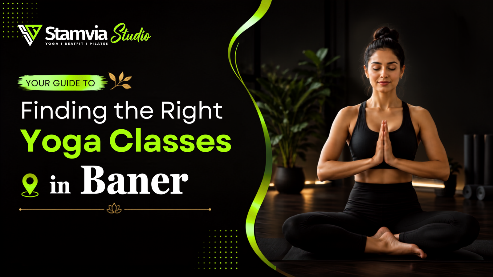 Finding the Right Yoga Classes in Baner